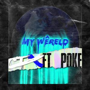 My Wêreld (feat. POKE)