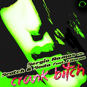 Crank *****! (Radio Edit)