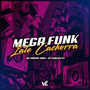 Mega Funk Late Cachorra