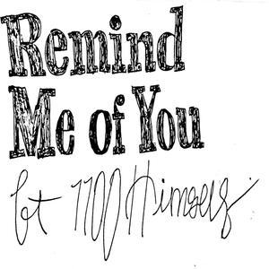 remind me of you (feat. 1100 Himself)