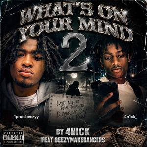 What’s On Your Mind 2