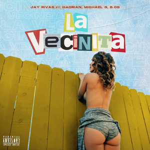 Vecinita (feat. Michael G, Hadrian & B. Og)