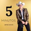 Arturo Rincón - Cinco Minutos