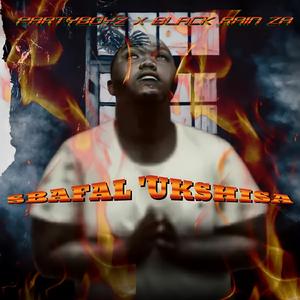 SBAFAKEL UKSHISA (feat. Black Rain ZA)