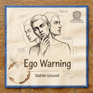 Ego Warning