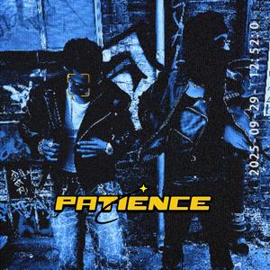PATIENCE (feat. BrökënŠtär)
