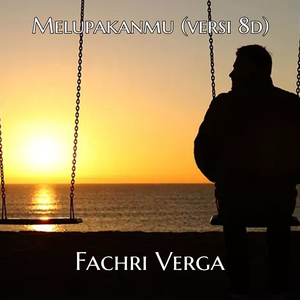 Melupakanmu (Versi 8d)