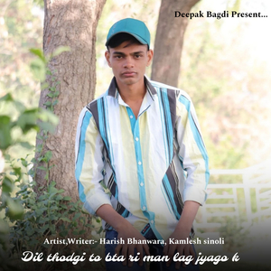 Dil thodgi to bta ri man lag jyago k