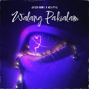 Walang Pakialam (feat. Jiren Rinx)