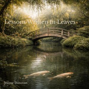 Lessons Written In Leaves
