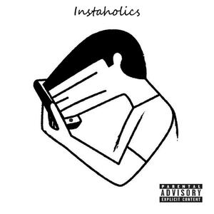 Instaholics