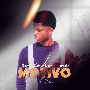 Sozinho Me Motivo
