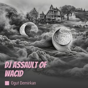 Dj Assault of Wacid