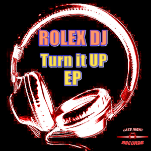 Turn It Up (Original Mix)