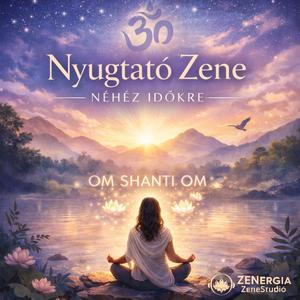 Nyugtató Zene Nehéz Időkre