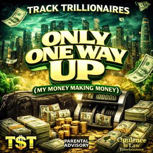 Only one way up (My money making money)