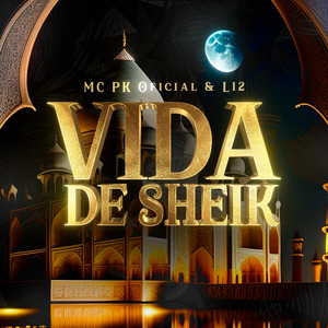 Vida de Sheik