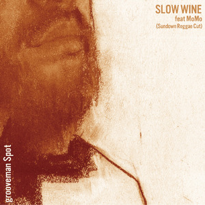 Slow Wine (Sundown Reggae Cut)