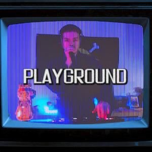Playground (Extended VIP)