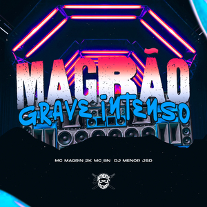 Magrão Grave Intenso