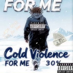FOR ME(Cold Violence)Prod by oxozone