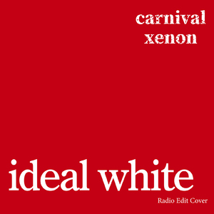 ideal white (Radio Edit Cover)