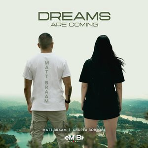 Dreams Are Coming