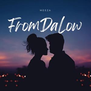 FromDaLow