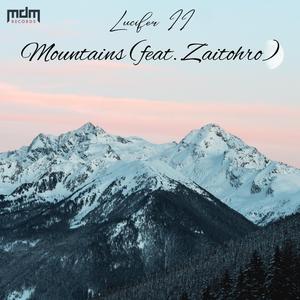 Mountains (feat. Zaitohro)