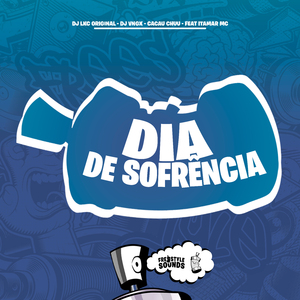 Dia de Sofrência