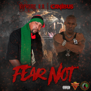 Fear Not (feat. Canibus)