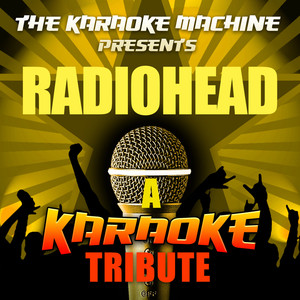 No Surprises (Radiohead Karaoke Tribute)