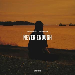 Never Enough (Extended Mix)