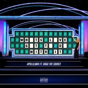 What's Love (Got to Do With It) (feat. Ragu the Source)