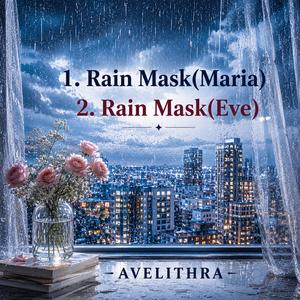 Rain Mask(Eve)