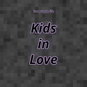 Kids in Love