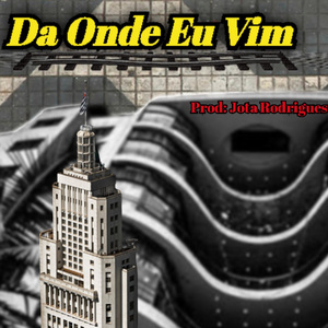 Da Onde Eu Vim