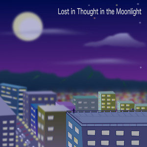Lost in Thought in the Moonlight