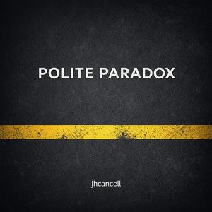 Polite Paradox – Loose (친절의 역설)