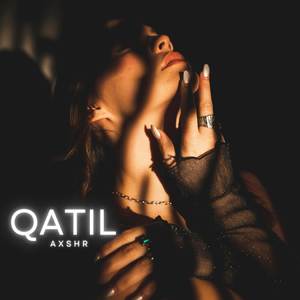 Qatil (Explicit)