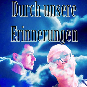 Durch unsere Erinnerungen (Instrumental) [Live]
