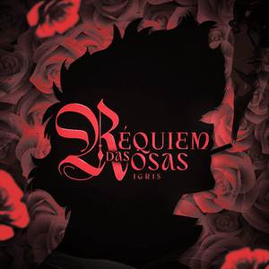 Requiém das Rosas