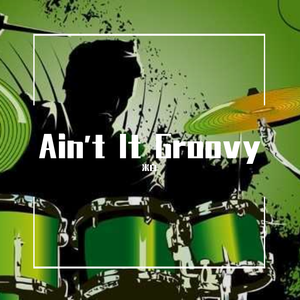 架子鼓独奏 Ain't It Groovy（翻自 群星）