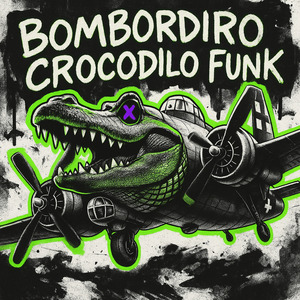 Bombordiro Crocodilo Funk Slowed