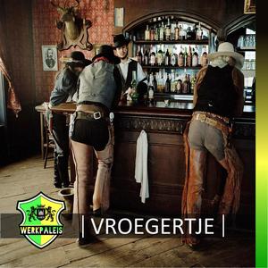 VROEGERTJE