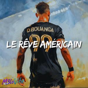 DENIS BOUANGA - LE RÊVE AMÉRICAIN