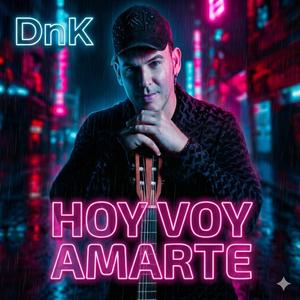 Hoy voy Amarte (versión pop)