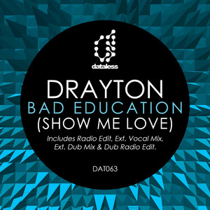 Bad Eduction (Show Me Love) (Radio Edit)