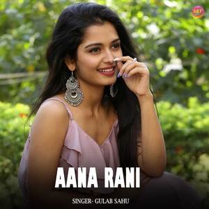 Aana Rani