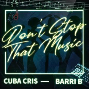 Don't Stop That Music